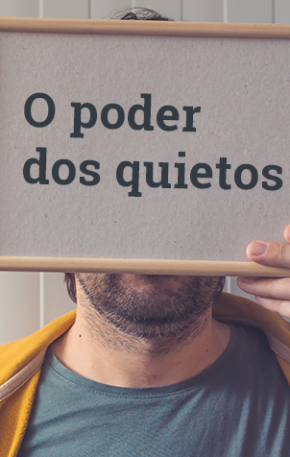 Os ensinamentos do livro “O poder dos quietos”: quando a força está na introspecção