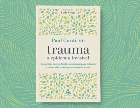 Precisamos falar sobre trauma!