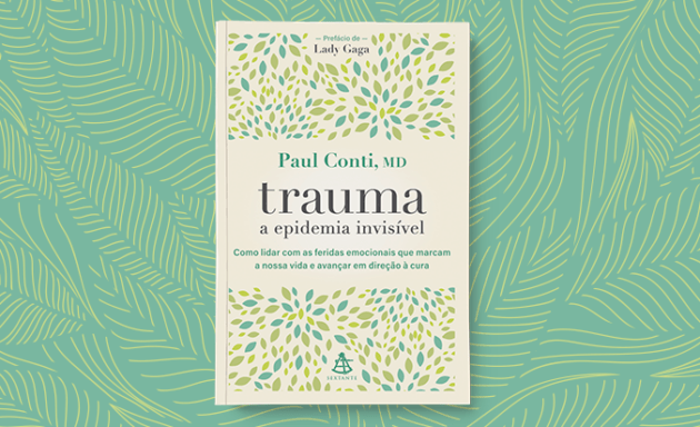 Precisamos falar sobre trauma!