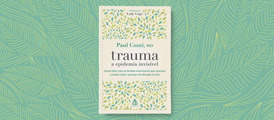 Precisamos falar sobre trauma!